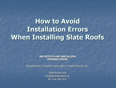 Seminar: How to Avoid Slate Roof Installation Errors