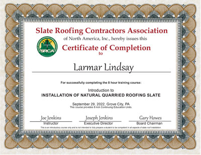 Slate Roof Installation Certificate for Larmat Lindsay.
