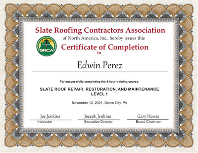 Slate Roof Repair Level 1 Certificate of Completion for Edwin Perez.