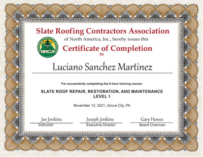 Slate Roof Repair Level 1 Certificate of Completion for Luciano Sanchez.