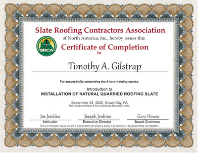 Slate Roof Installation Certificate for Timothy A. Gilstrap.