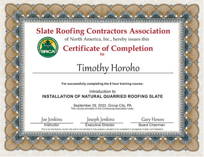 Slate Roof Installation Certificate for Timothy Horoho.