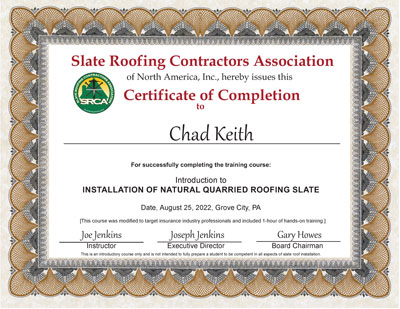 Slate Roof Installation Certificate for Chad Keith.