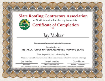 Slate Roof Installation Certificate for Jay Molter.