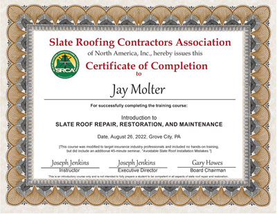 Slate Roof Repair Certificate for Jay Molter.