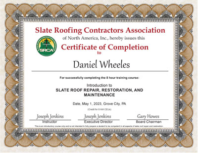 Daniel Wheeles Slate Roof Repair Course Graduate May 1, 2023